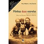 Livro - Minhas Duas Estrelas - uma Vida com Meus Pais Dalva de Oliveira e Herivelto Martins