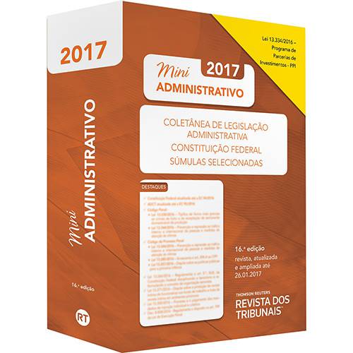 Livro - Mini Administrativo 2017: Coletânea de Legislação, Administrativa, Constituição Federal, Súmulas Selecionadas