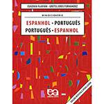 Livro - Minidicionário: Espanhol - Português/Português - Espanhol Conforme Novo Acordo Ortográfico