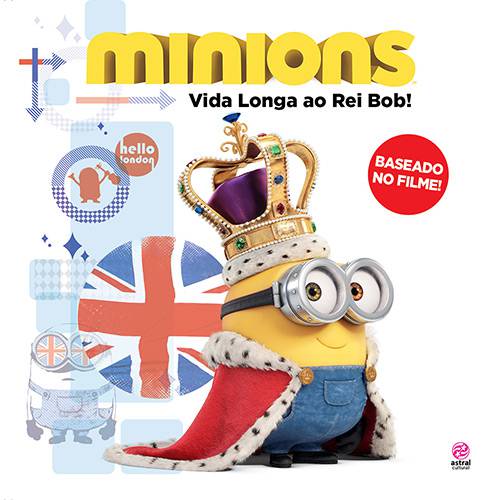 Livro - Minions Vida Longa ao Rei Bob!