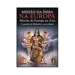 Livro - Missão da Índia na Europa - Missão da Europa na Ásia