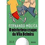 Livro - Misterioso Craque da Vila Belmira, o