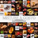 Livro - Misture a Gosto: Glossário de Ingredientes do Brasil