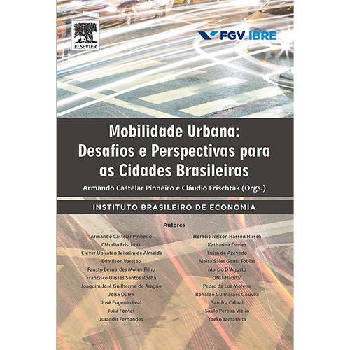 Livro - Mobilidade Urbana: Desafios e Perspectivas para as Cidades Brasileiras