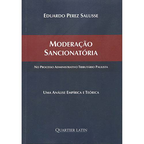 Livro - Moderação Sancionatória: no Processo Administrativo Tributário Paulista