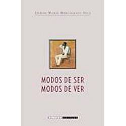 Livro - Modos de Ser, Modos de Ver: Viajantes Europeus e Escravos no Rio de Janeiro (1808-1850)