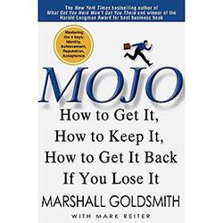 Livro - Mojo: How To Get It, How To Keep It, How To Get It Back If You Lose It