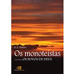 Livro - Monoteístas, os - Volume 1