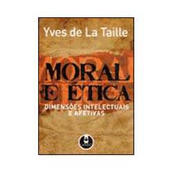 Livro - Moral e Ética - Dimensões Intelectuais e Afetivas