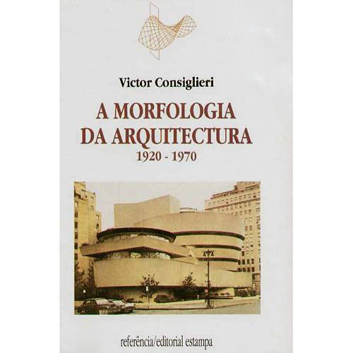 Livro - Morfologia da Arquitectura - 1920-1970