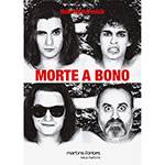 Livro - Morte a Bono