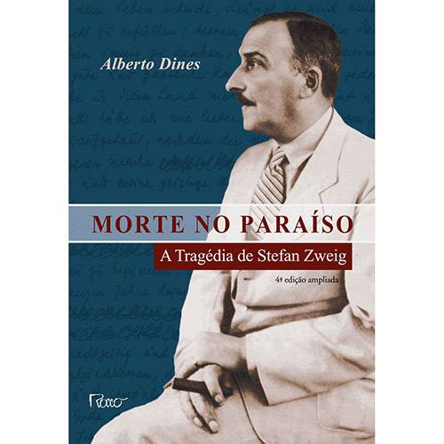 Livro - Morte no Paraíso: a Tragédia de Stefan Zweig