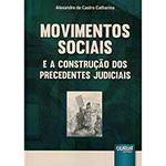 Livro - Movimentos Sociais e a Construção dos Precedentes Judiciais