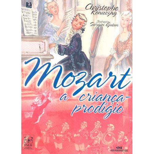 Livro - Mozart, a Criança-Prodígio