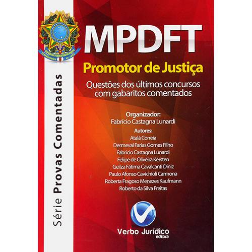Livro - MPDFT - Promotor de Justiça: Questões dos Últimos Concursos com Gabaritos Comentados