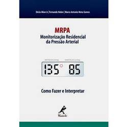 Livro - MRPA - Monitoração Residencial da Pressão Arterial - Como Fazer e Interpretar