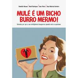 Livro - Mulé é um Bicho Burro Mermo!