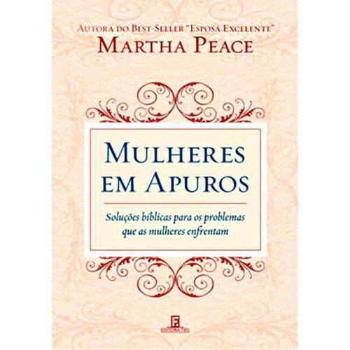 Livro Mulheres em Apuros - Martha Peace