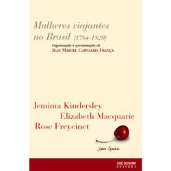 Livro - Mulheres Viajantes no Brasil (1764 - 1820)