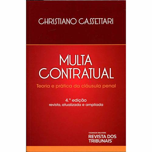 Livro - Multa Contratual: Teoria e Prática da Cláusula Penal Livro - Multa Contratual: Teoria e Prática da Cláusula Penal