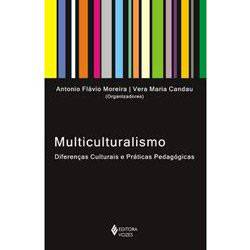 Livro - Multiculturalismo - Diferenças Culturais e Práticas Pedagógicas