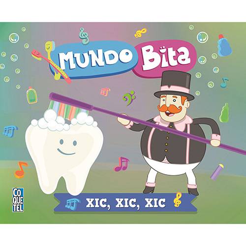 Livro - Mundo Bita: Xic, Xic, Xic