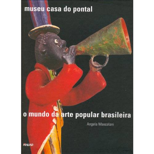 Livro - Mundo da Arte Popular Brasileira, o