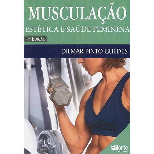 Livro - Musculação: Estética e Saúde Feminina