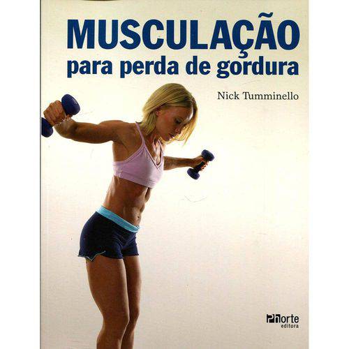 Livro - Musculação para Perda de Gordura - Tumminello