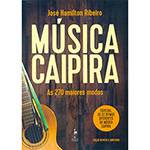 Livro - Música Caipira: as 270 Maiores Modas