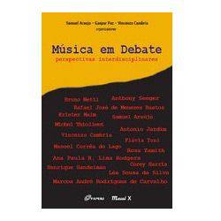 Livro - Música em Debate - Perspectivas Interdisciplinares