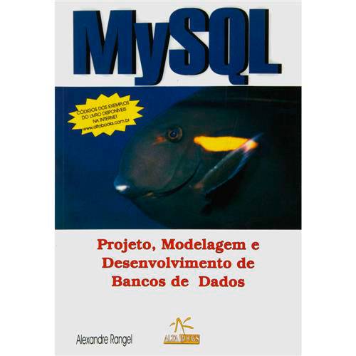 Livro - MYSQL: Projeto, Modelagem e Desenvolvimento de Banco de Dados