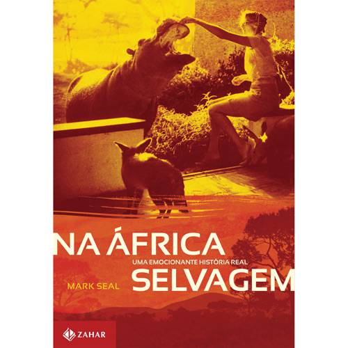 Livro - na África Selvagem - uma Emocionante História Real