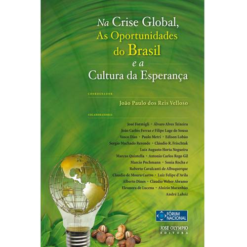 Livro - na Crise Global as Oportunidades do Brasil e a Cultura da Esperança