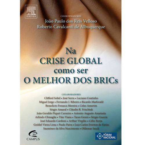 Livro - na Crise Global, Como Ser o Melhor dos Brics