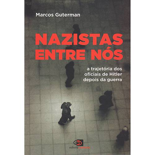 Livro - Nazistas Entre Nos