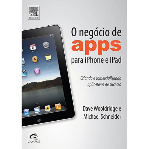 Livro - Negócio de Apps para IPhone e IPad - Criando e Comercializando Aplicativos de Sucesso