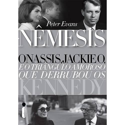 Livro - Nêmesis: Onassis, Jackie o e o Triângulo Amoroso que Derrubou os Kennedy