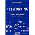Livro - Networking - Saiba Como Construir as Melhores Redes de Relacionamentos