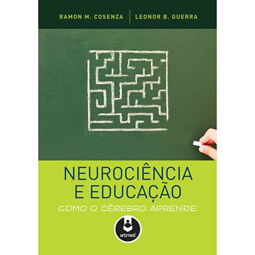 Livro - Neurociência e Educação - Como o Cérebro Aprende