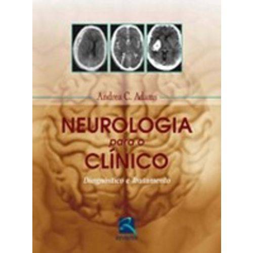 Livro - Neurologia para o Clínico - Diagnóstico e Tratamento - Adams