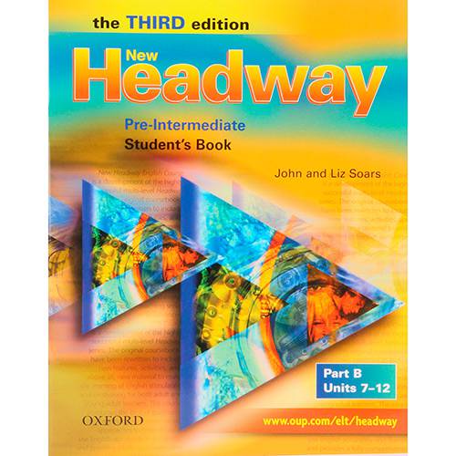 Livro - New Headway: Pre-Intermediate - Student's Book - Part B - Units 7-12
