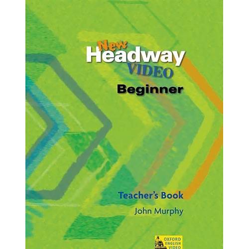 Livro - New Headway Video Beginner - Teacher's Book