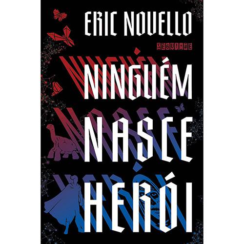 Livro - Ninguém Nasce Herói