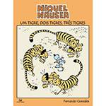 Livro - Níquel Náusea: um Tigre, Dois Tigres, Três Tigres