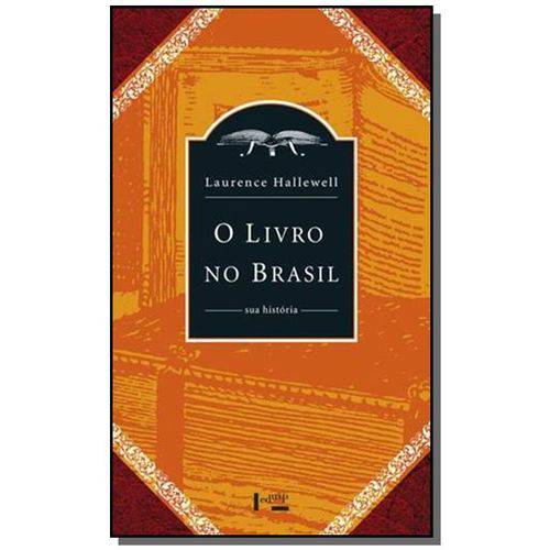 Livro no Brasil, O: S.a Historia - Edicao de Bolso