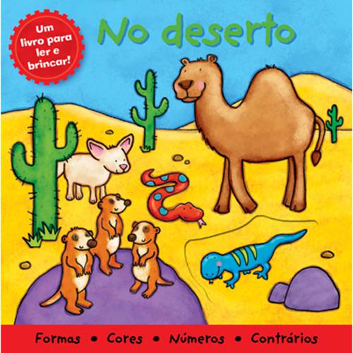 Livro - no Deserto - um Livro para Ler e Brincar