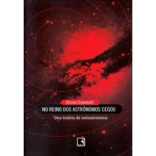 Livro - no Reino dos Astrônomos Cegos