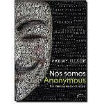 Livro - Nós Somos Anonymous