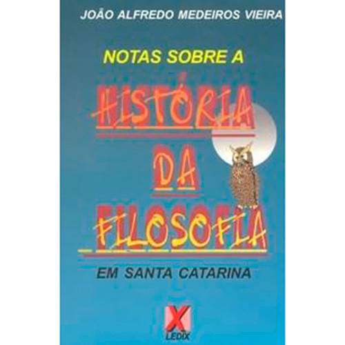 Livro - Notas Sobre a História da Filosofia em Santa Catarina